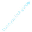 Dann You Look Good Decoration Rear View Mirror