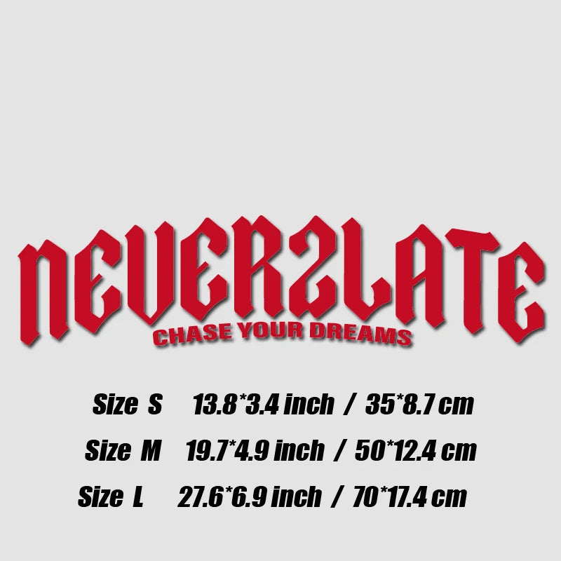 NEVER 2 LATE JDM STYLE DECAL