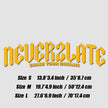 NEVER 2 LATE JDM STYLE DECAL