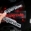 Superslow Supercute  Car Sticker JDM  Decal