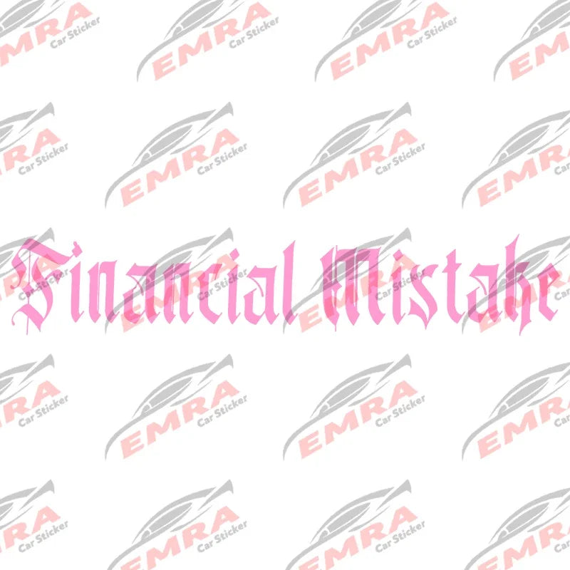 Text Financial Mistake Car Sticker
