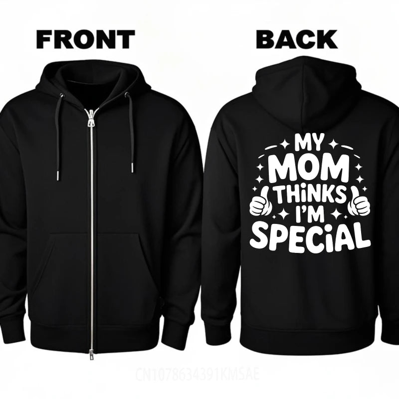 Relaxed Fit Men Autumn Hoody My Mom Thinks I'm Special
