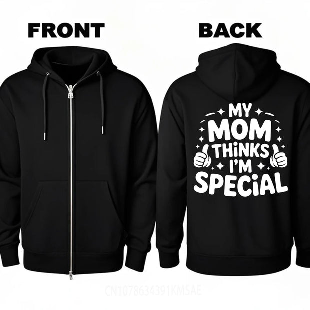 Relaxed Fit Men Autumn Hoody My Mom Thinks I'm Special