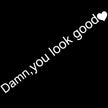 Dann You Look Good Decoration Rear View Mirror