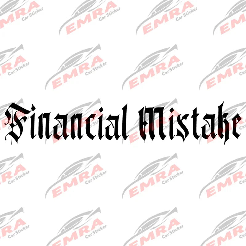 Text Financial Mistake Car Sticker