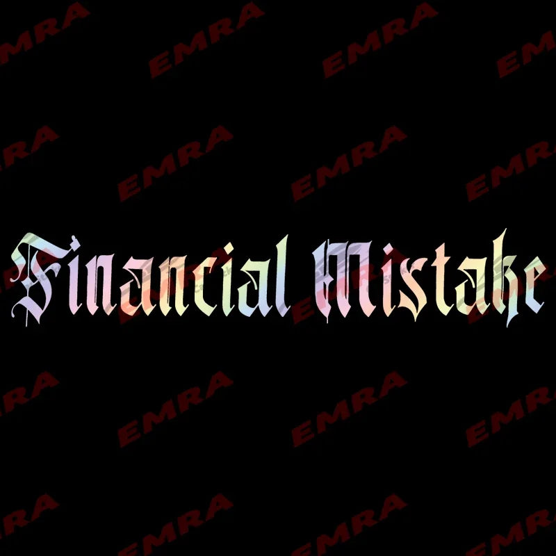 Text Financial Mistake Car Sticker
