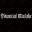 Text Financial Mistake Car Sticker
