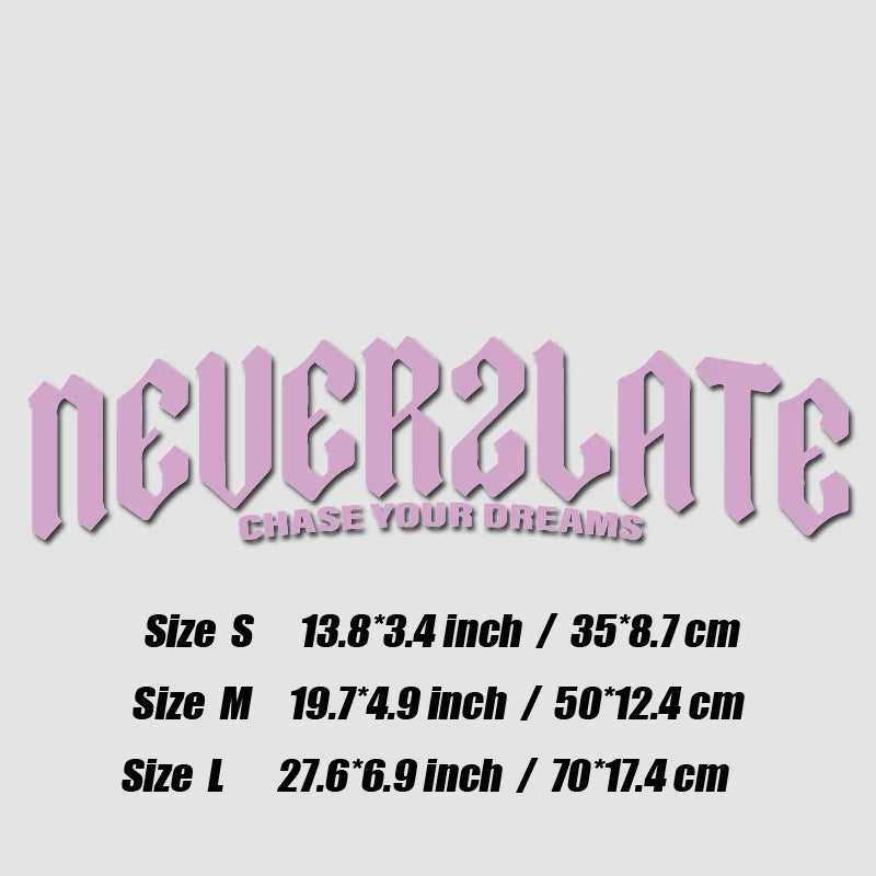 NEVER 2 LATE JDM STYLE DECAL